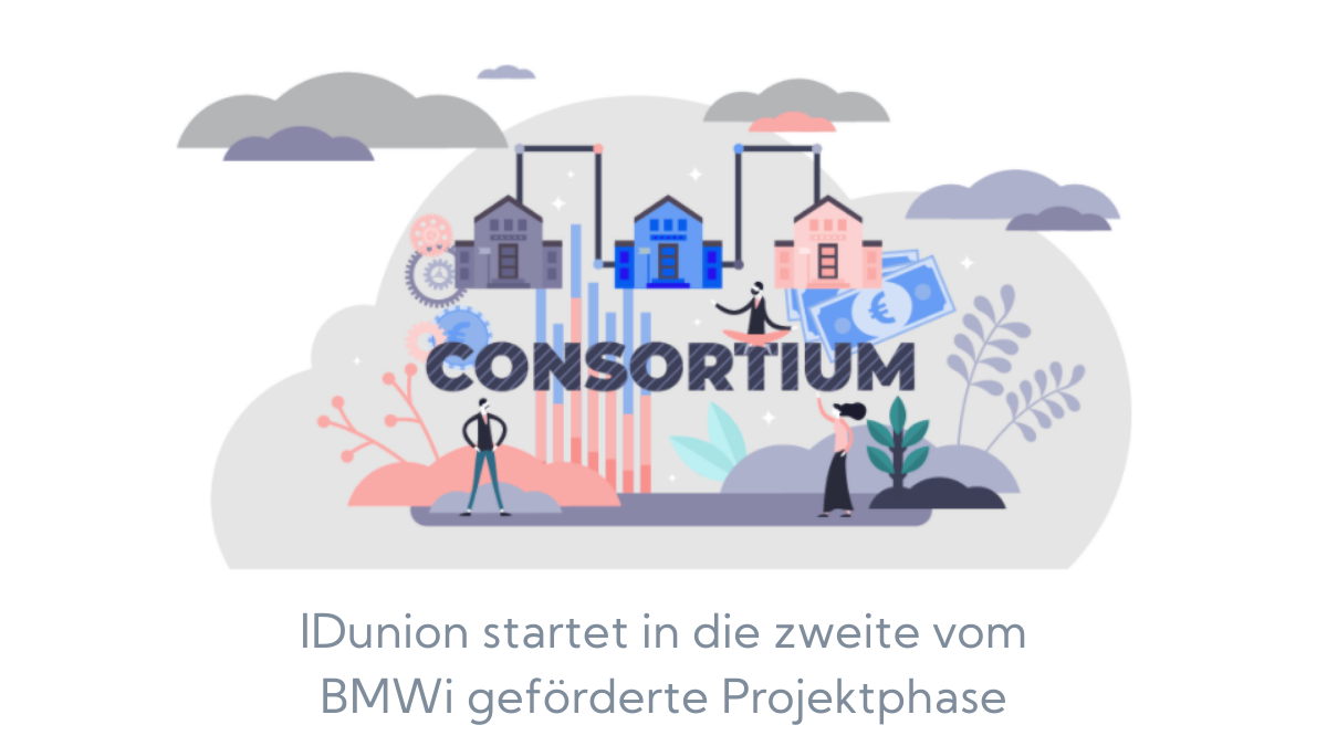 Read more about the article IDunion startet in die zweite vom BMWi geförderte Projektphase